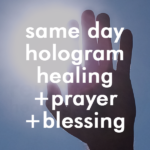 Same day hologram HEALING with PRAYER and BLESSING instant boost